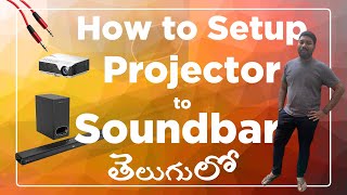 How to setup sound bar to projector || Aerram Tech Telugu ||