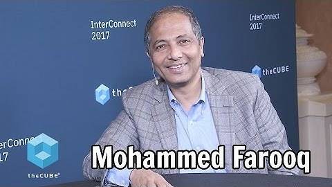 Mohammed Farooq | IBM Interconnect 2017