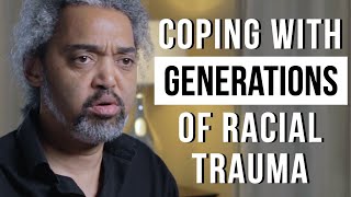 Dr. Alex L. Pieterse: Coping with generations of racism and racial trauma