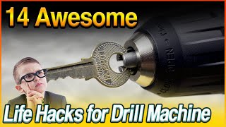 life skills - DIY easy - 14 Awesome Life Hacks for Drill Machine
