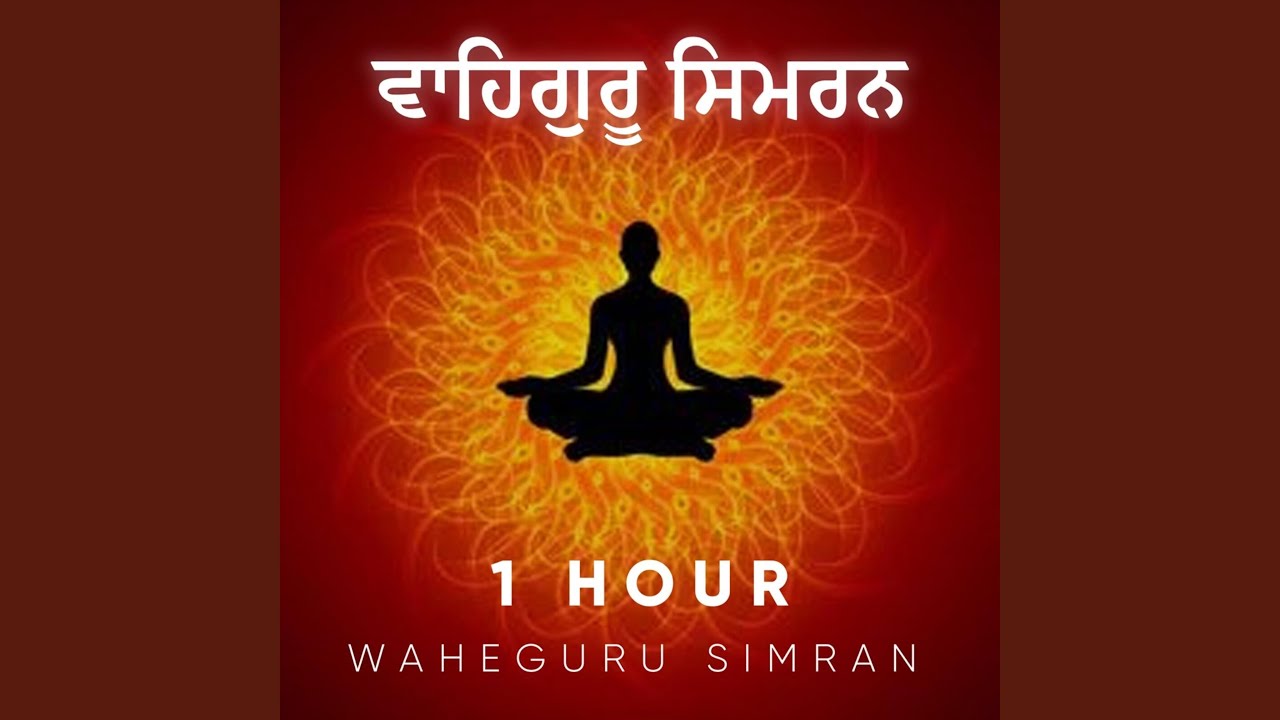 1 Hour Waheguru Simran