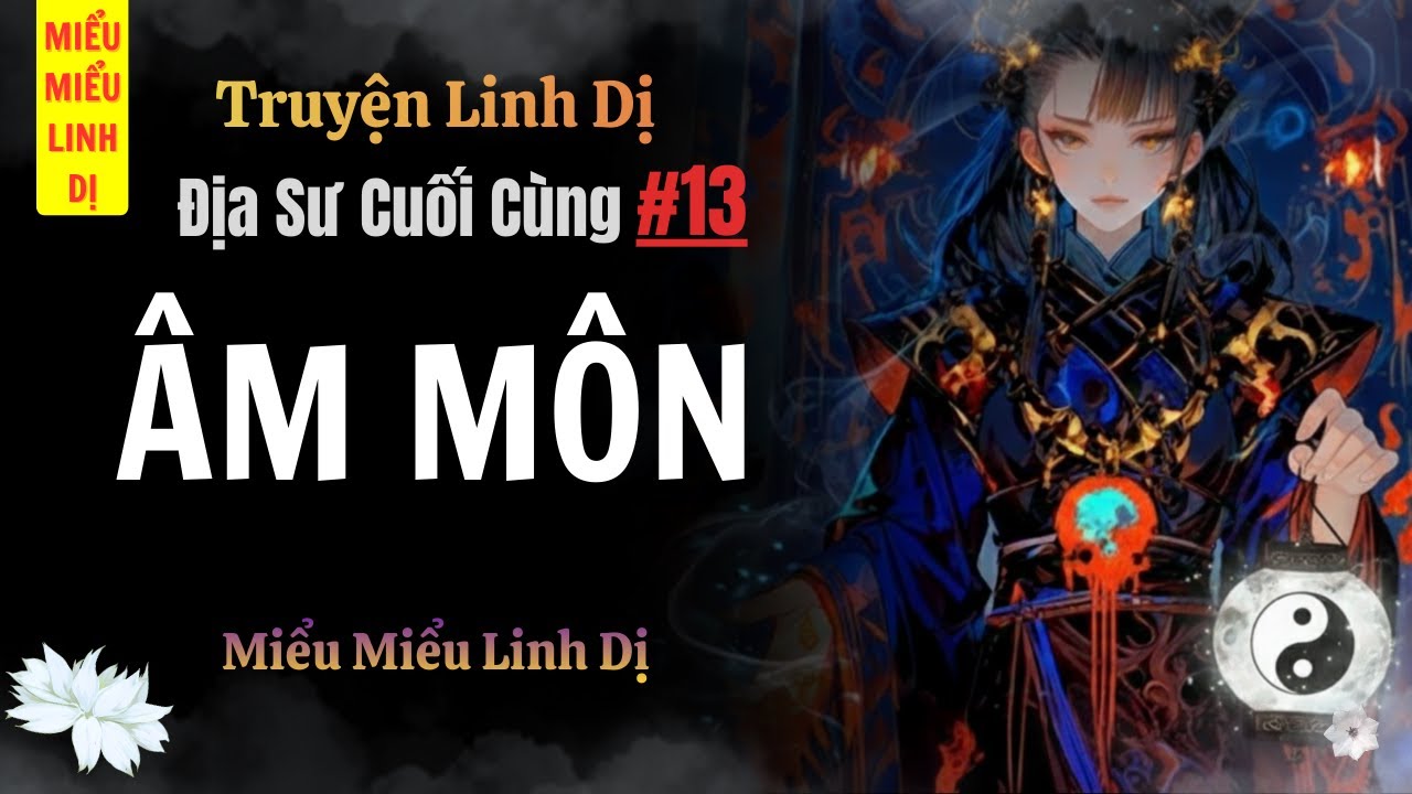 [ Truyện Linh Dị ] CỬA ÂM MÔN | Miểu Miểu Linh Dị