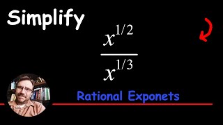 How to Simplify x^1/2 / x^1/3  Dividing Expressions with Fraction Exponents