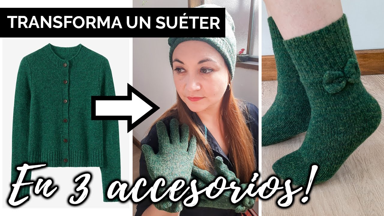 Como hacer un GORRO, GUANTES y CALCETINES con un SUÉTER VIEJO 👕- Recicla y convierte tu ropa vieja ♻