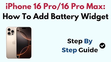 iPhone 16 Pro/16 Pro Max: How To Add Battery Widget