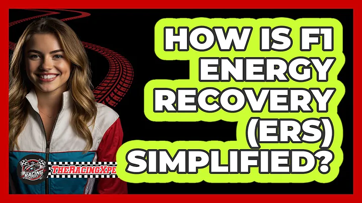 How Is F1 Energy Recovery (ERS) Simplified? - The Racing Xpert