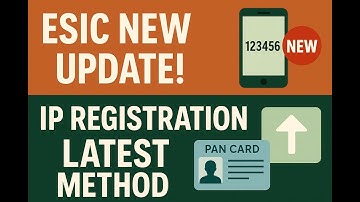 ESIC Latest Update 2025 | New Employee Registration Process Explained