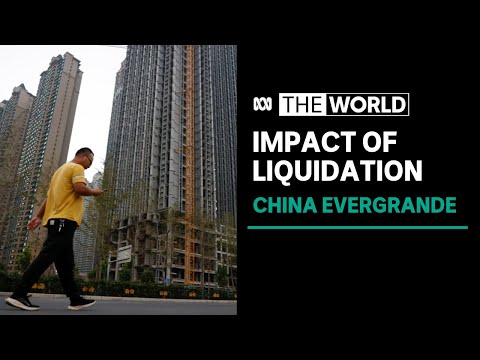 How Evergrande's liquidation could derail the Chinese economy and have global effects | The World