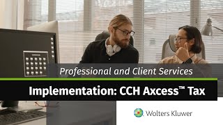 Famous Wolters Kluwer - Professional and Client Services: Implementation: CCH Axcess™ Tax Profile