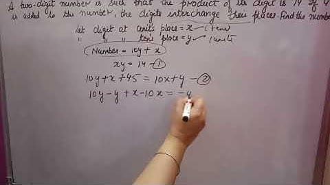 a two digit number is such that the product of its digit is 14 if 45 is added to the number