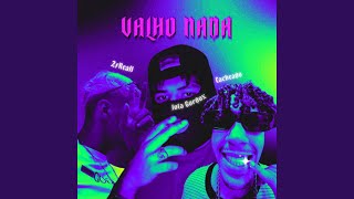 Valho Nada