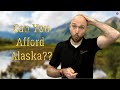 How Expensive Is It To Live In Alaska?