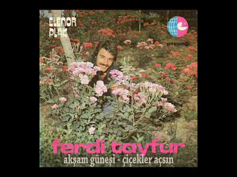 Ferdi Tayfur - Çiçekler Açsın Değişik Versiyon Plak