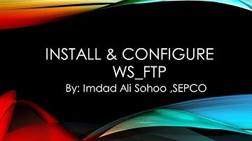 How to install & Configure WS_FTP Pro
