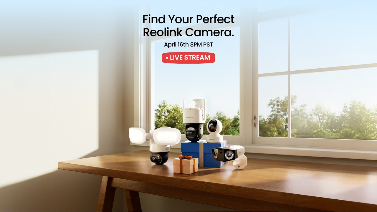 Find Your Perfect Reolink Camera
