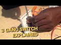 Electrical Installation Of A 3 GANG SWITCH To Light 3 Lamps And A 1 Gang With Strappers