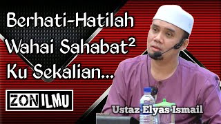 TERLAJAK KATA BURUK PADAHNYA | Ustaz Elyas Ismail