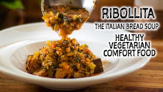Ribollita Soup - The Italian Hearty Bread Soup That'll Keep You Warm In Winter