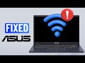 Fix Asus Laptop Wi-Fi Not Connecting or Showing