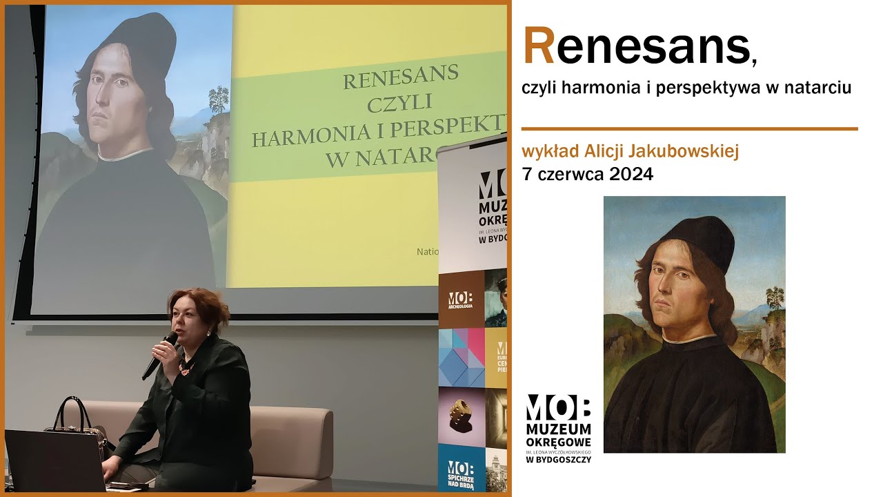 Renesans, czyli harmonia i perspektywa w natarciu - wykład Alicji Jakubowskiej