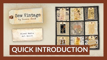 Sew Vintage | Mixed-Media Art Quilt