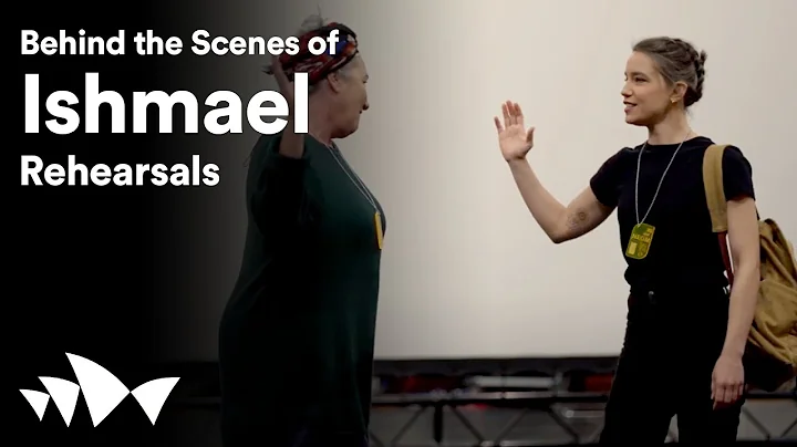 Behind the Scenes of Ishmael: Rehearsals | Episode 3