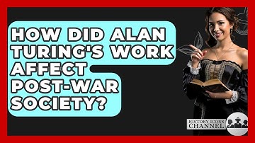 How Did Alan Turing