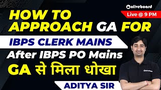 How To Approach General Awareness in IBPS Clerk Mains 2021-22 || After IBPS PO Mains Exam Review