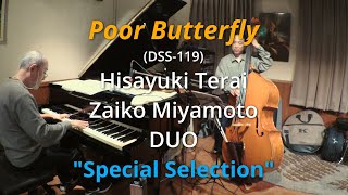 DSS-119) Hisayuki Terai & Zaiko Miyamoto DUO [Poor Butterfly