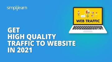 Get High Quality Traffic To Website In 2026  Website Traffic Hacks  SEO Tips  Simplilearn