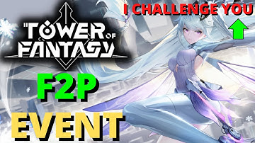 Tower Of Fantasy F2P Free To Play Challenge 2023 Fresh Start New Characters