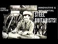 Steel Guitar Players - Western Swing & Country Pedal Steel Guitarists (original video)