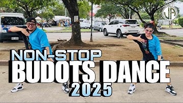NON-STOP BUDOTS DANCE 2025 l Dance workout