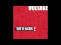 Voltage by trust the machine