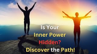 The Path to Unleashing your Inner Power: Embracing Your True Potential! #motivation #innerpower Net Worth