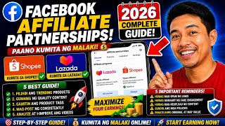 🚨 FACEBOOK AFFILIATE PARTNERSHIPS 2026! 💰 PAANO KUMITA NG MALAKI SA SHOPEE AT LAZADA!