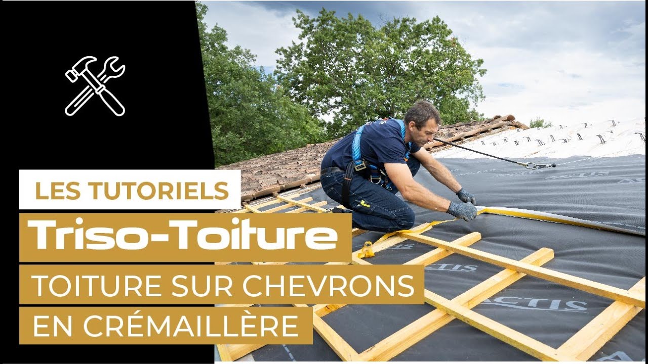Comment isoler sa toiture avec TRISO-TOITURE sur chevrons en ...