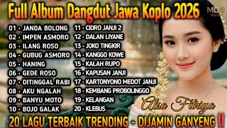 🎧Wajib Di Dengerin 🔥,Full Album Termahal Tahun Ini, Dangdut Jawa Koplo Trending 2026 100% Ganyeng☕