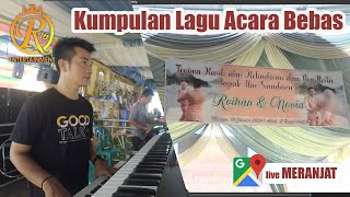 ACARA BEBAS OT R16 SHOW DESA MERANJAT || WEDDING ROIHAN & NOVIA