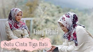 Vanny Vabiola - Satu Cinta Tiga Hati (Official Music Video)