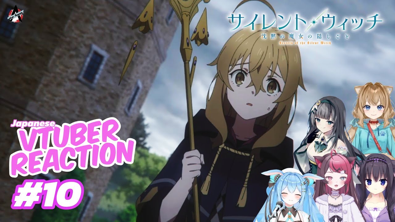 Secrets of the Silent Witch Episode 10 | Japanese Vtuber Reaction Mashup