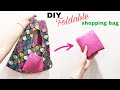 How to make a foldable shopping bag | DIY reusable shopping bag tutorial | Foldable tote bag
