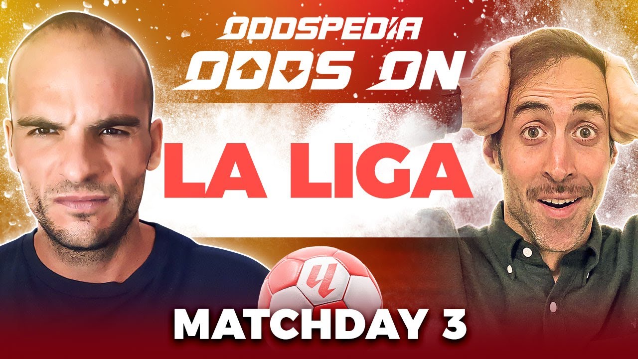 La Liga Predictions 2025/26 Matchday 3 | Best Football Betting Tips Today