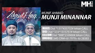 Munif Ahmad - Munji Minannar (Official Music Audio)