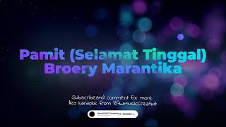 Broery Marantika - Pamit (Selamat Tinggal) (Karaoke Version)