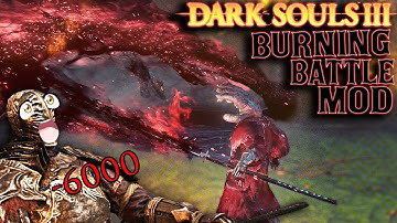 I Found A DS2 Weapon That Does 6K DAMAGE?!? - DS3 Burning Battle Mod Part 7