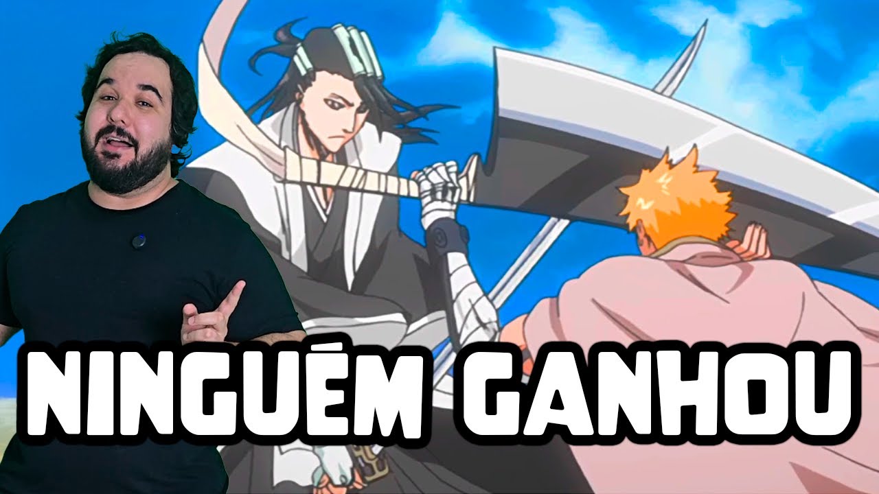 Você entendeu errado essa luta de Bleach | Ichigo Vs. Byakuya | Zé Renacho