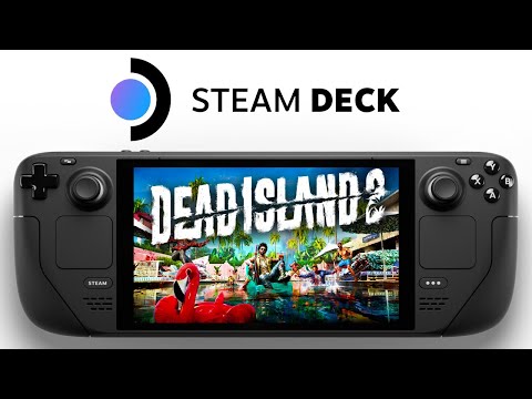 Dead Island 2 Steam Deck, SteamOS, FSR 2.0, 40Hz Mode