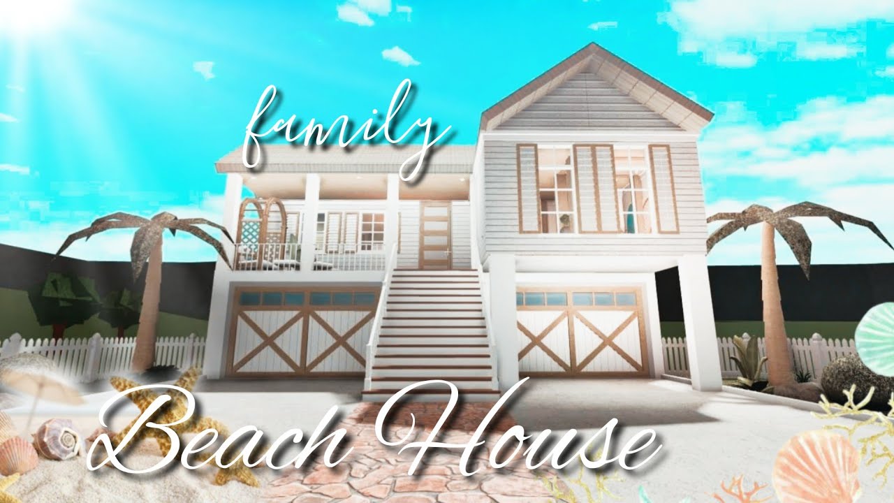 Roblox Bloxburg Family Beach House Youtube - roblox bloxburg beach house