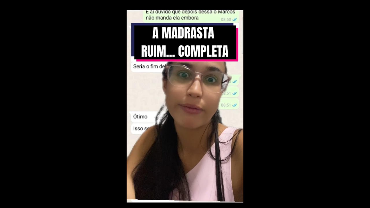 MADRASTA RUIM... HISTÓRIA COMPLETA